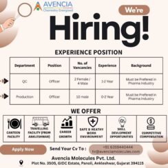 Avencia Molecules Hiring for QC and Production Departments at Ankleshwar, Gujarat.
