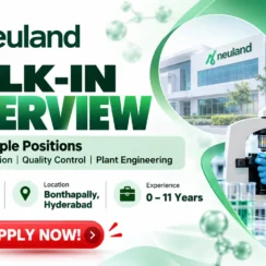 Walk-in Interview at Neuland Laboratories – Production, QA, QC & Engineering Jobs in Hyderabad