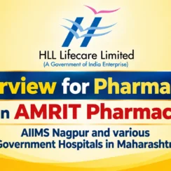 Interview for Pharmacists in AMRIT Pharmacy at AIIMS Nagpur and various Government Hospitals in Maharashtra