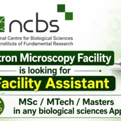 NCBS Electron Microscopy Facility is looking for Facility Assistant