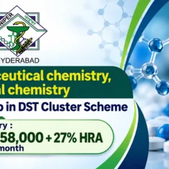 Pharmaceutical chemistry, Medicinal chemistry Fellowship in DST Cluster Scheme, NIPER