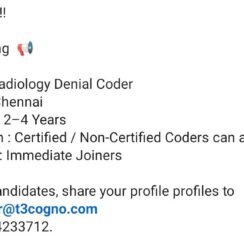 Radiology Denial Coder Job Chennai | 2-4 Years | Certified & Non-Certified | Immediate Joiners
