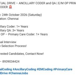 Virtual Drive Chennai | Ancillary Coder & QA, E/M OP Primary Care Coder | 24 October Virtual Drive Chennai | Ancillary Coder & QA, E/M OP Primary Care Coder | 24 October
