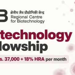Biotechnology Fellowship at Regional Centre for Biotechnology