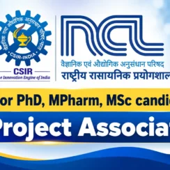 Job for PhD, MPharm, MSc candidates as Project Associate at National Chemical Laboratory